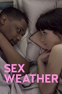 Фильм Погода для секса (2018)