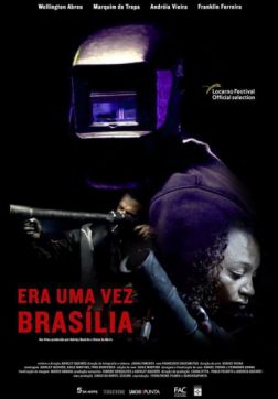 Фильм Когда-то здесь была Бразилиа (2017)
