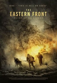 Фильм Восточный фронт: Точка невозврата (2020)