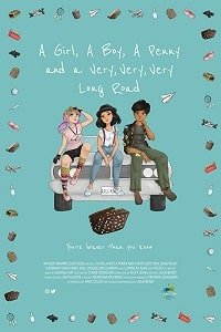 Фильм Девочка, мальчик, Пенни и очень-очень-очень длинная дорога (2019)