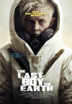 Фильм Последний мальчик на Земле (2023)