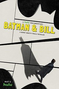 Фильм Бэтмен и Билл (2017)